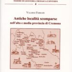 Antiche località scomparse nell’alta e media provincia di Cremona