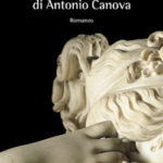 L’ultima notte di Antonio Canova