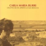 Carla Maria Burri. L’Egitto mi ha aperto le sue braccia