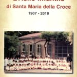 L’asilo infantile di Santa Maria della Croce. 1907-2019